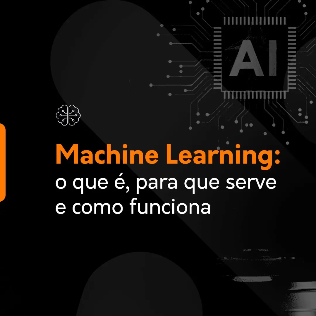 Machine Learning: o que é, para que serve e como funciona (2026) - QSOFT